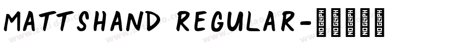 MattsHand Regular字体转换